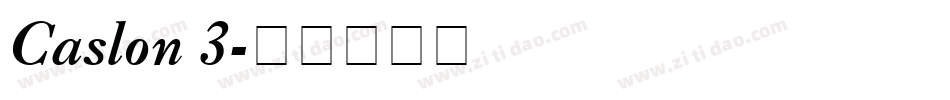 Caslon 3字体转换